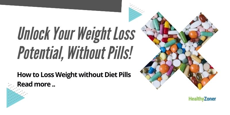 How to Loss Weight without Diet Pills